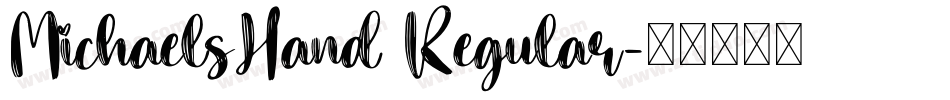 MichaelsHand Regular字体转换